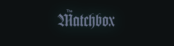 The Matchbox